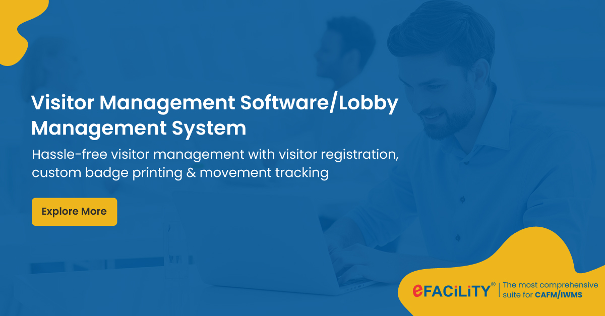 Visitor Management Software | Lobby Management System | eFACiLiTY®